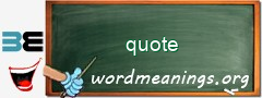 WordMeaning blackboard for quote